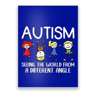 Seeing The World From A Different Angle Autism Awareness Day Gift Poster
