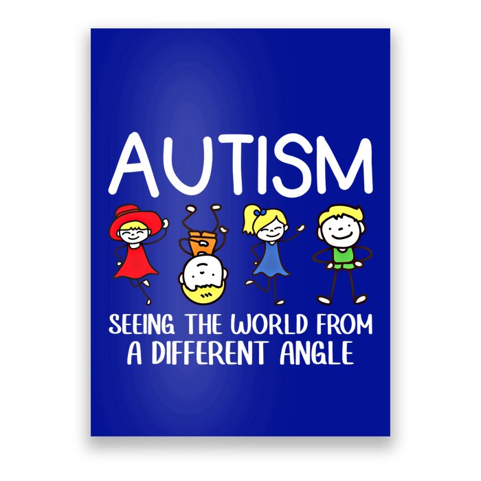 Seeing The World From A Different Angle Autism Awareness Day Gift Poster