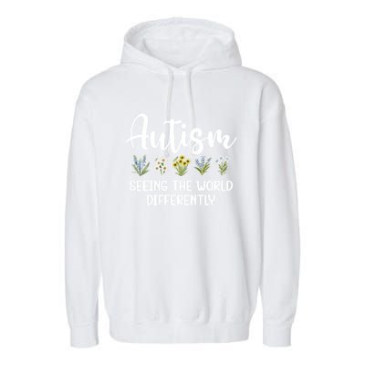 Seeing The World Differently Autism Awareness Wildflowers Gift Garment-Dyed Fleece Hoodie