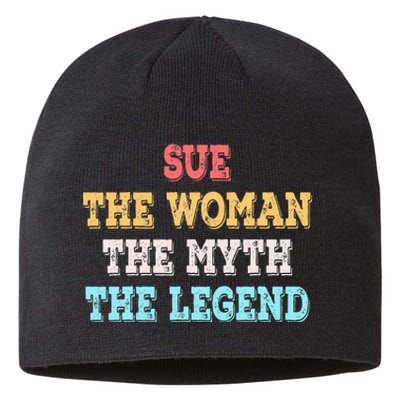 Sue The Woman The Myth The Legend Name Sue Sustainable Beanie