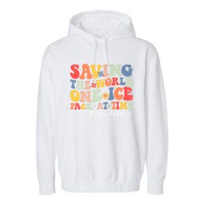 Saving The World One Ice Pack At Time Groovy School Nurse Cool Gift Garment-Dyed Fleece Hoodie