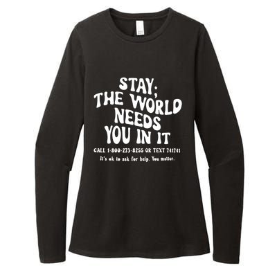 Stay The World Needs You In It Suicide Prevention awareness Womens CVC Long Sleeve Shirt