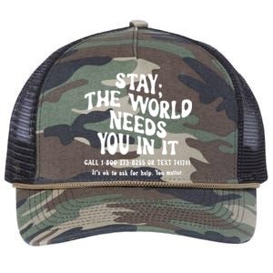 Stay The World Needs You In It Suicide Prevention awareness Retro Rope Trucker Hat Cap