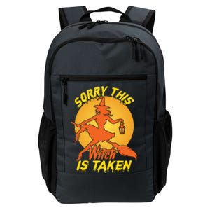 Sorry Thid Witch Is Taken Funny Halloween Costume Great Gift Daily Commute Backpack