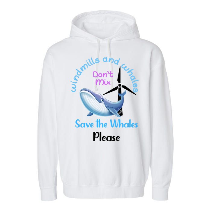 Save The Whales From Windmills In The Sea And Ocean Design Gift Garment-Dyed Fleece Hoodie