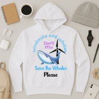 Save The Whales From Windmills In The Sea And Ocean Design Gift Hoodie
