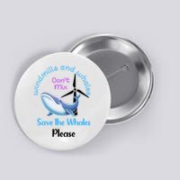 Save The Whales From Windmills In The Sea And Ocean Design Gift Button