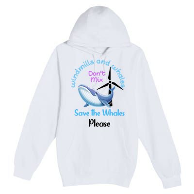 Save The Whales From Windmills In The Sea And Ocean Design Gift Premium Pullover Hoodie