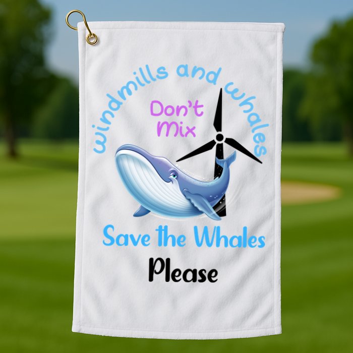 Save The Whales From Windmills In The Sea And Ocean Design Gift Golf Towel