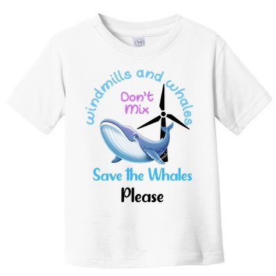Save The Whales From Windmills In The Sea And Ocean Design Gift Toddler T-Shirt