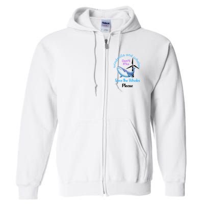 Save The Whales From Windmills In The Sea And Ocean Design Gift Full Zip Hoodie