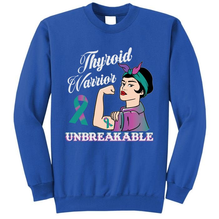 Strong Thyroid Warrior Unbreakable Cancer Fighter Cute Gift Tall Sweatshirt