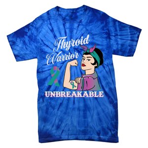 Strong Thyroid Warrior Unbreakable Cancer Fighter Cute Gift Tie-Dye T-Shirt