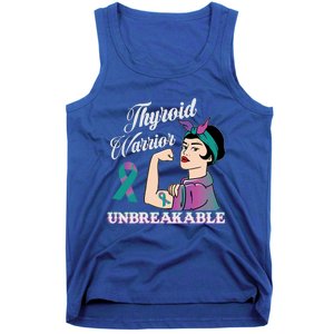 Strong Thyroid Warrior Unbreakable Cancer Fighter Cute Gift Tank Top