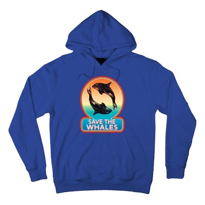 Save The Whale Gift Orca Killer Retro Whale Funny Gift Cool Gift Hoodie