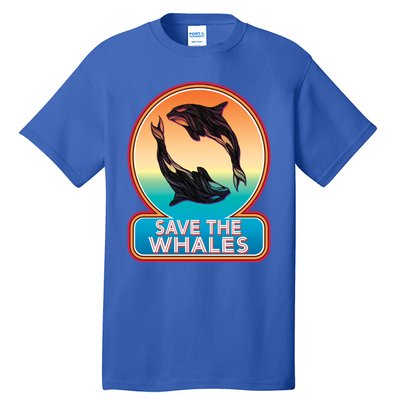 Save The Whale Gift Orca Killer Retro Whale Funny Gift Cool Gift Tall T-Shirt