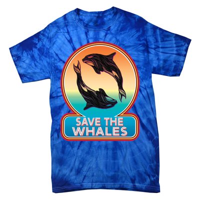 Save The Whale Gift Orca Killer Retro Whale Funny Gift Cool Gift Tie-Dye T-Shirt