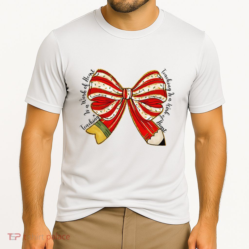 Santa Teacher Xmas Coquette Bow Teaching Is A Work Of Heart Performance Shirt