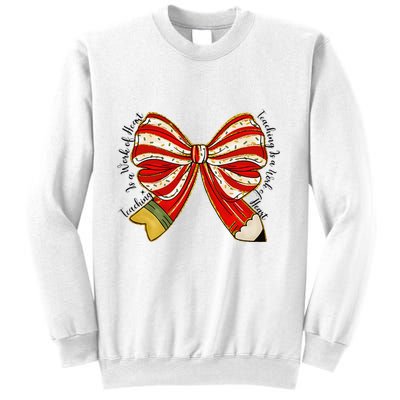 Santa Teacher Xmas Coquette Bow Teaching Is A Work Of Heart Sweatshirt