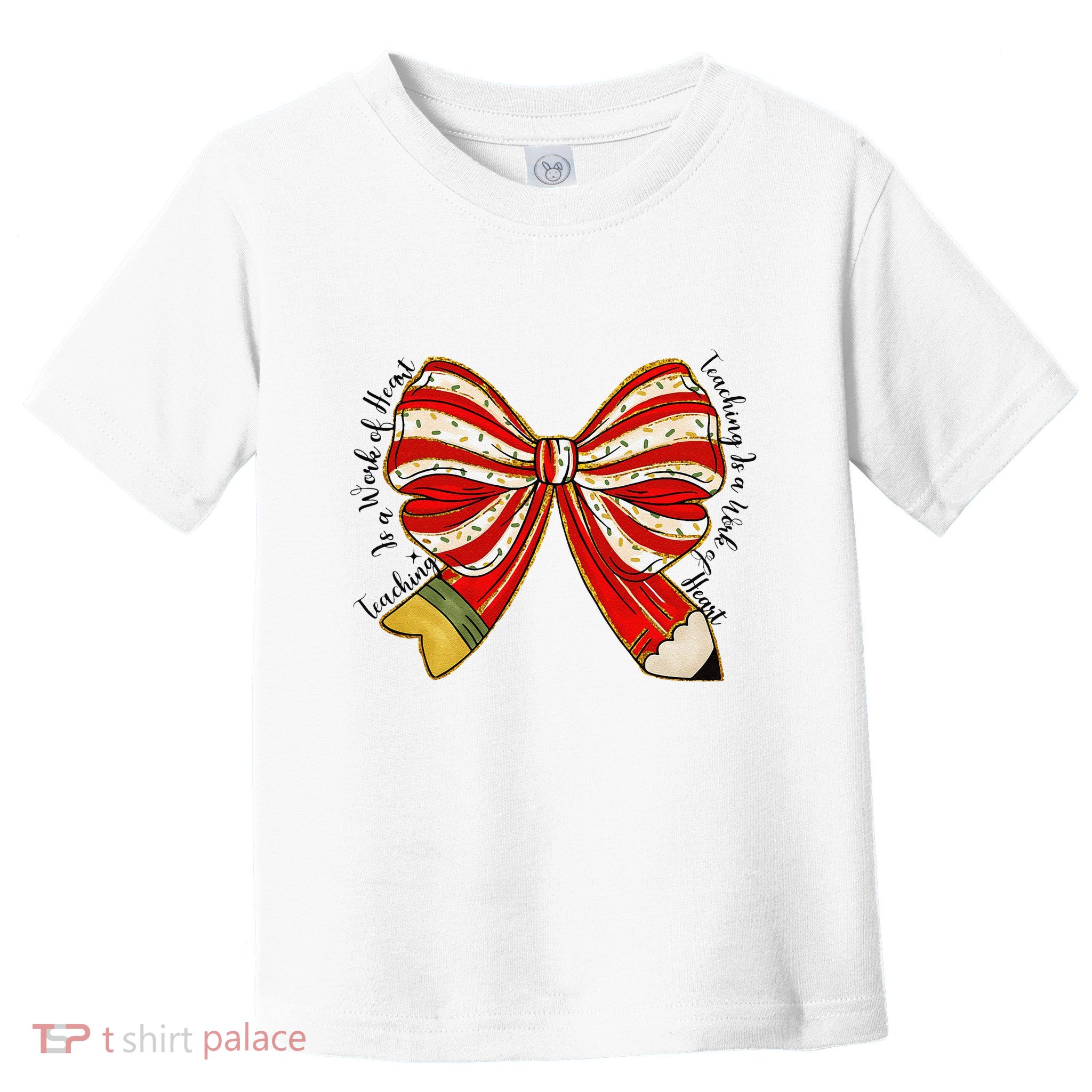 Santa Teacher Xmas Coquette Bow Teaching Is A Work Of Heart Toddler T-Shirt