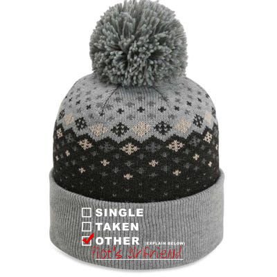 [] Single [] Taken [X] Pilots Friend Funny Aviation Gift The Baniff Cuffed Pom Beanie