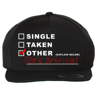 [] Single [] Taken [X] Pilots Friend Funny Aviation Gift Wool Snapback Cap