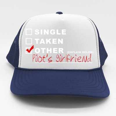 [] Single [] Taken [X] Pilots Friend Funny Aviation Gift Trucker Hat