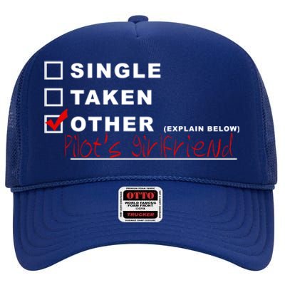 [] Single [] Taken [X] Pilots Friend Funny Aviation Gift High Crown Mesh Back Trucker Hat