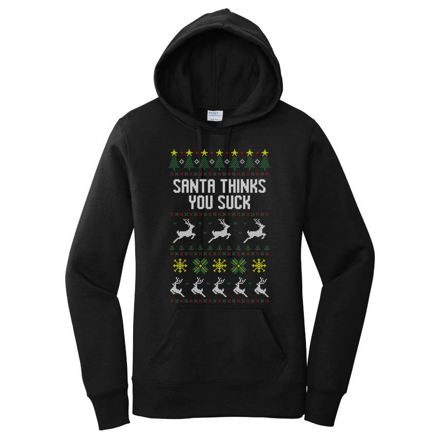 Santa Thinks You Suck Christmas Ugly Style Holiday Party Gift Women's Pullover Hoodie