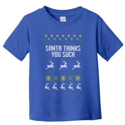 Santa Thinks You Suck Christmas Ugly Style Holiday Party Gift Toddler T-Shirt