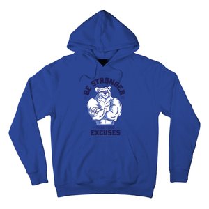 Stronger Than Your Excuses Bear Weightlifting Gym Fitness Gift Hoodie