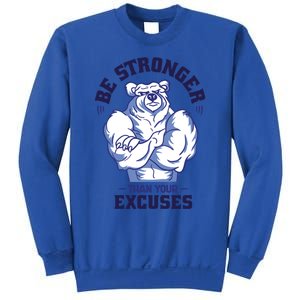 Stronger Than Your Excuses Bear Weightlifting Gym Fitness Gift Sweatshirt