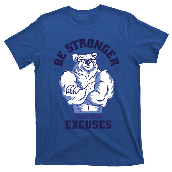 Stronger Than Your Excuses Bear Weightlifting Gym Fitness Gift T-Shirt