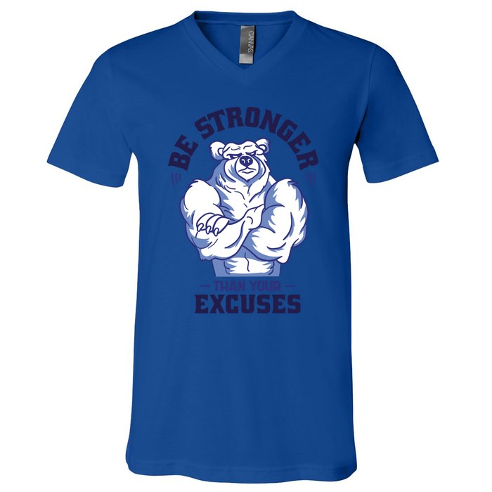 Stronger Than Your Excuses Bear Weightlifting Gym Fitness Gift V-Neck T-Shirt