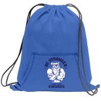 Stronger Than Your Excuses Bear Weightlifting Gym Fitness Gift Sweatshirt Cinch Pack Bag