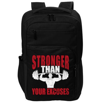 Stronger Than Your Excuses Bodybuilding Meaningful Gift Impact Tech Backpack