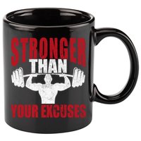 Stronger Than Your Excuses Bodybuilding Meaningful Gift 11oz C Handle Ceramic Mug