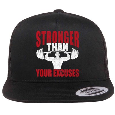 Stronger Than Your Excuses Bodybuilding Meaningful Gift Flatbill Hat