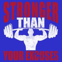 Stronger Than Your Excuses Bodybuilding Meaningful Gift Tall T-Shirt