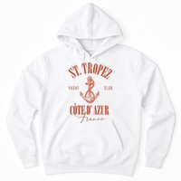 St Tropez Yacht Club Cote Dazur France Vacation Hoodie