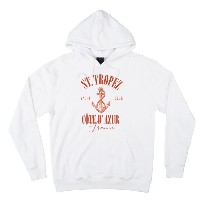 St Tropez Yacht Club Cote Dazur France Vacation Hoodie