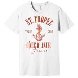 St Tropez Yacht Club Cote Dazur France Vacation Premium T-Shirt