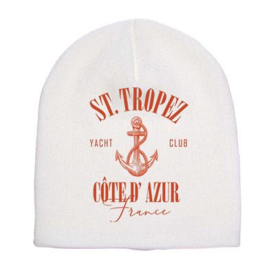 St Tropez Yacht Club Cote Dazur France Vacation Short Acrylic Beanie