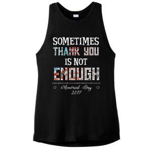 Sometimes Thank You Is Not Enough Memorial Day 2017 Meaningful Gift Ladies PosiCharge Tri-Blend Wicking Tank