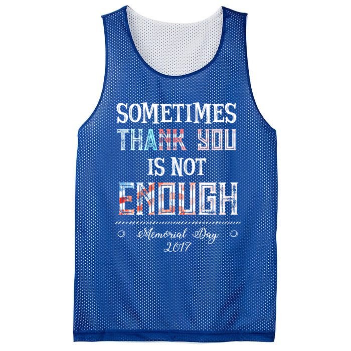 Sometimes Thank You Is Not Enough Memorial Day 2017 Meaningful Gift Mesh Reversible Basketball Jersey Tank