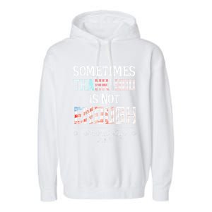 Sometimes Thank You Is Not Enough Memorial Day 2017 Meaningful Gift Garment-Dyed Fleece Hoodie