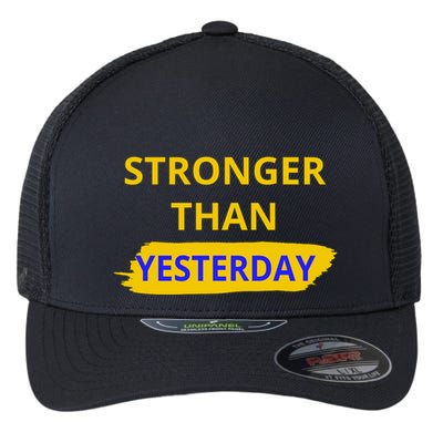 Stronger Than Yesterday Flexfit Unipanel Trucker Cap