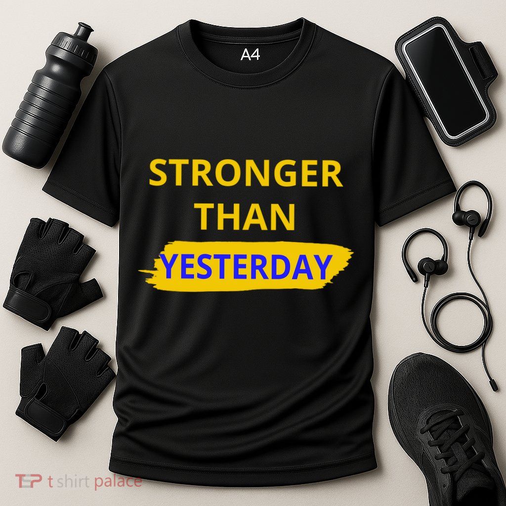 Stronger Than Yesterday Performance Shirt