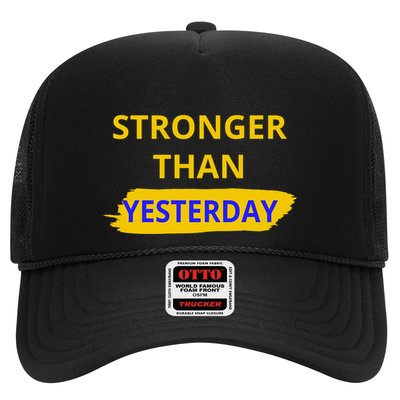 Stronger Than Yesterday Trucker Hat