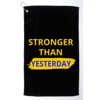Stronger Than Yesterday Golf Towel